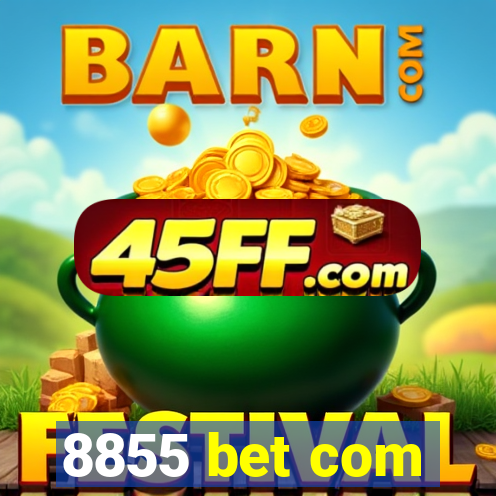 8855 bet com